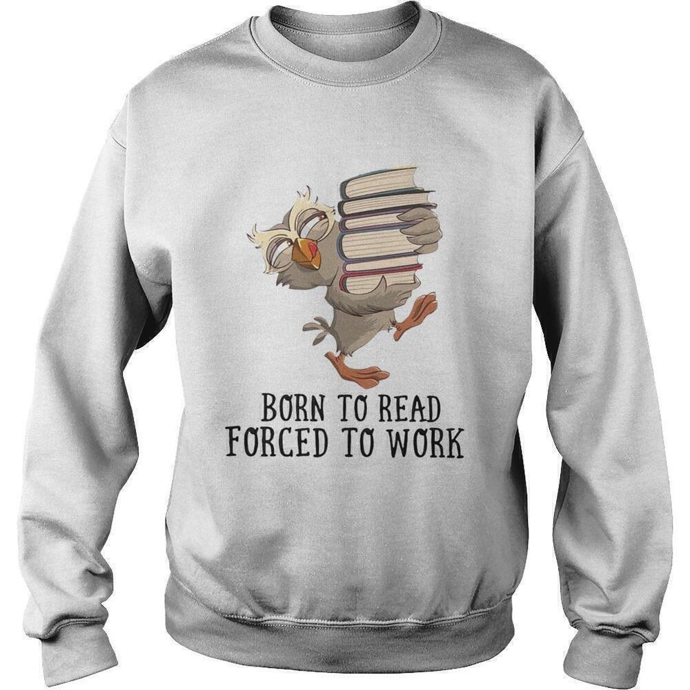 Born To Read Book Lover Literary Graphic Unisex Sweatshirt